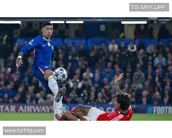 中超精彩对决本菲卡与切尔西握手言和帽子戏法点燃全场激情